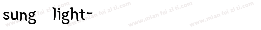 sung light字体转换